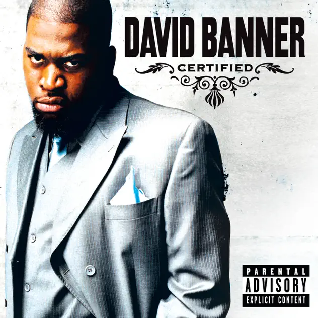 Certified by David Banner album cover.