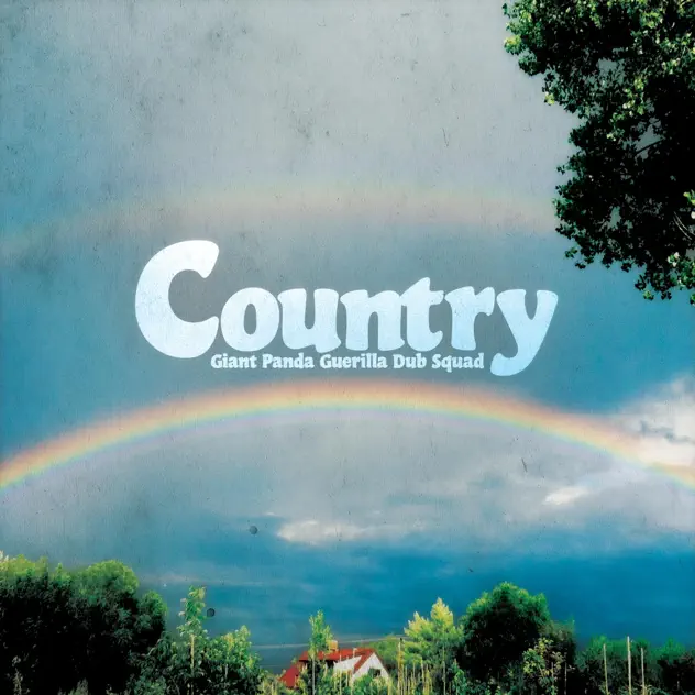 Country by Giant Panda Guerilla Dub Squad album cover.
