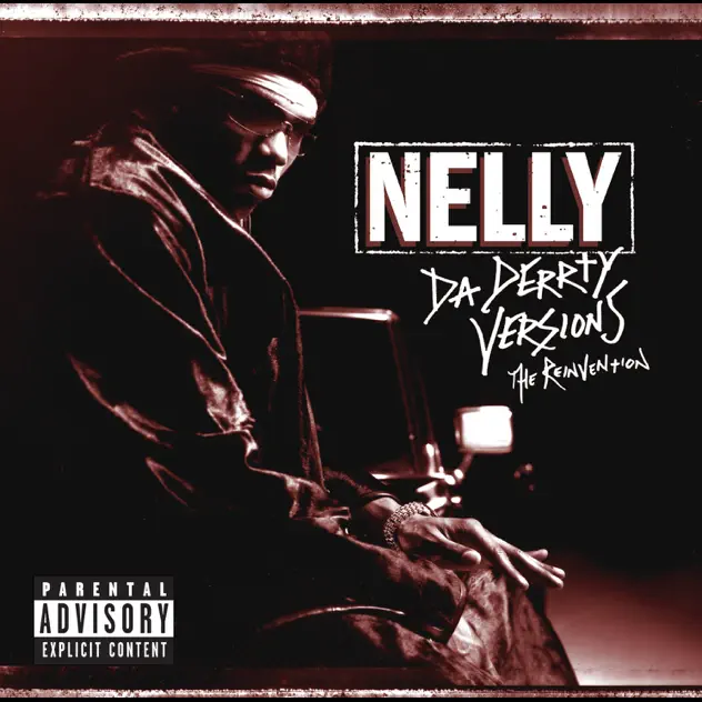Da Derrty Versions by Nelly album cover.