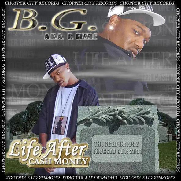 Life After Cash Money by B.G. album cover.