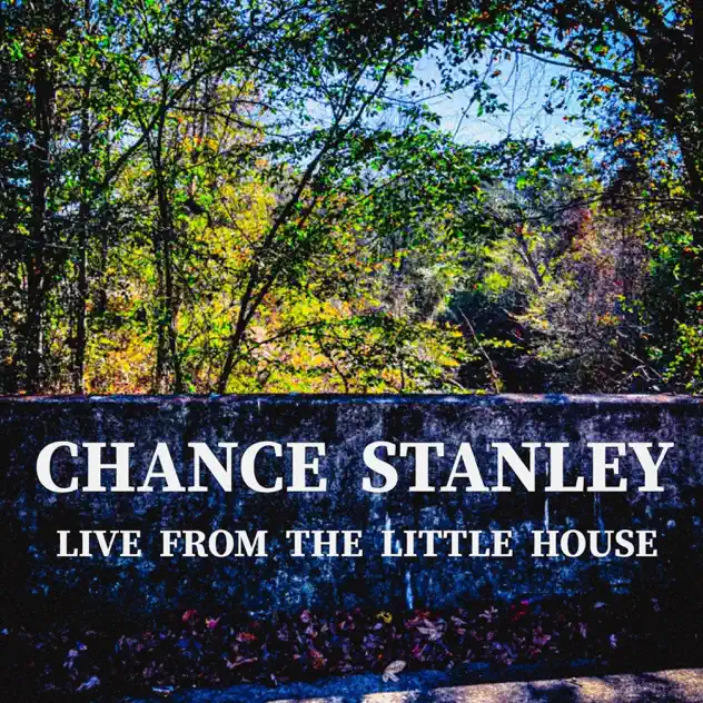 Discography 46 Live From the Little House by Chance Stanley album cover.