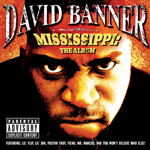 Mississippi: The Album by David Banner album cover.