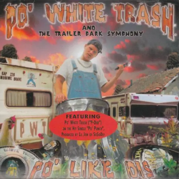 Discography 48 Po' Like Dis by Po' White Trash album cover.