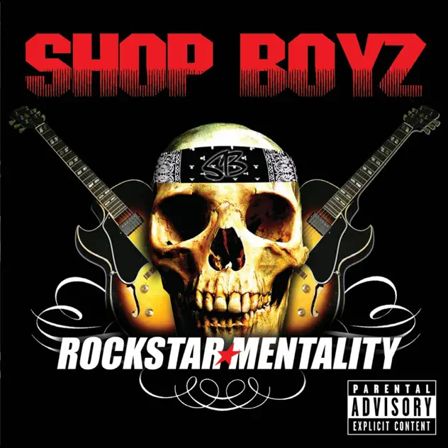 Rockstar Mentality by Shop Boyz album cover.