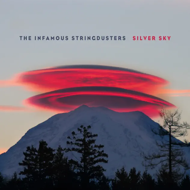 Silver Sky by The Infamous Stringdusters album cover.