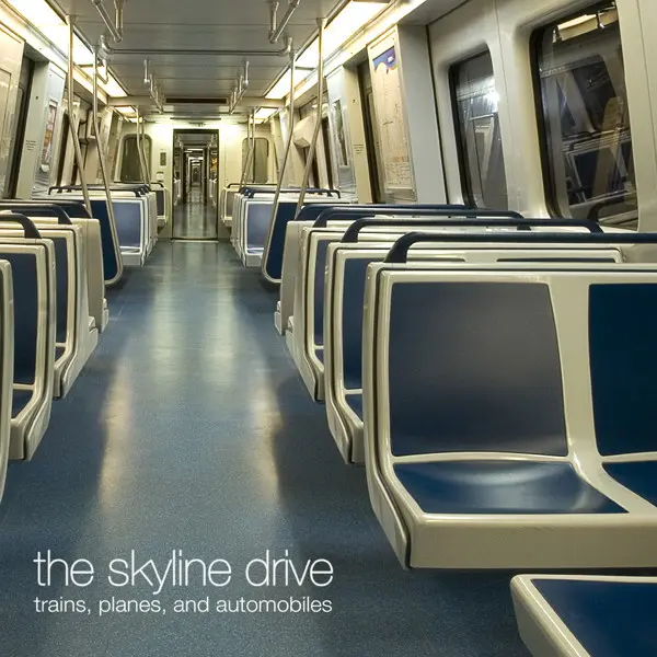 Trains, Planes & Automobiles by The Skyline Drive album cover.